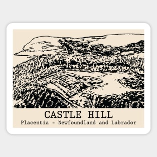 Castle Hill - Placentia NL Magnet